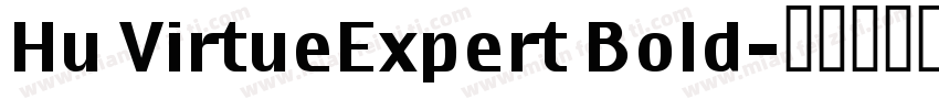 Hu VirtueExpert Bold字体转换